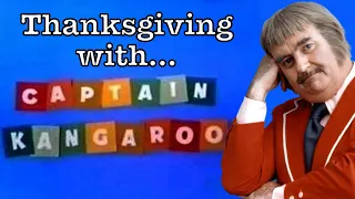 Another Treasure House Thanksgiving with Captain Kangaroo