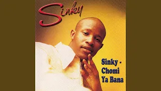 Sinky - Chomi Ya Bana