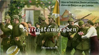 Kriegskameraden! [+Liedtext] {Marschlied}