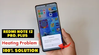 Redmi Note 12 Pro Overheating Problem Solution | Redmi Note 12 Pro heating Problem solution