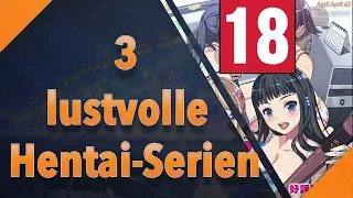 3 lustvolle Hentai-Serien