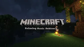 calm your heart.( minecraft ambience w/ music)