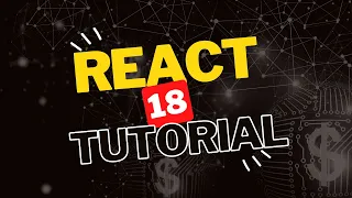 React 18 Tutorial