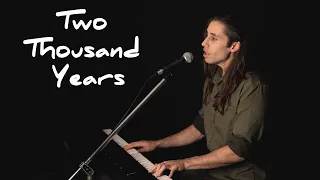 Two Thousand Years - Billy Joel (cover by Robinson-Stone)