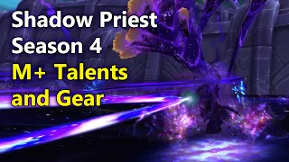 Shadow Priest Season 4 Gear and Talent Guide for M+