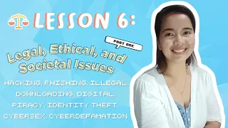 Legal, Ethical, and societal issues (Part 1) Media and Information Literacy