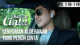 IKATAN CINTA - Senyuman Aldebaran Yang Penuh Dengan Cinta