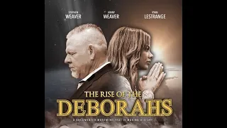 The Rise of the Deborah's Documentary