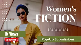 Women's Fiction | Writing Tips & Critiques | Pop-Up Submissions LIVE!