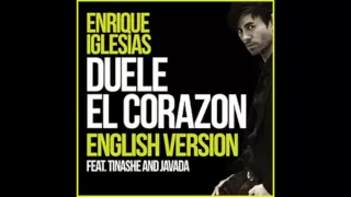 Enrique Iglesias - Duele El Corazon ft. Tinashe & Javada (Tracy Young Ferosh Club) ENGLISH VERSION