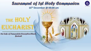 Sacrament of 1st Holy Communion  -  16th Dec 23 | 9:00 am |