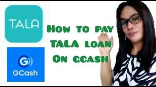 HOW TO PAY TALA LOAN USING GCASH APP  /PAANO MAG BAYAD NG TALA LOAN GAMIT ANG GCASH