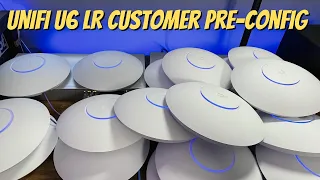 Unifi U6 LR Customer Pre-Configuration