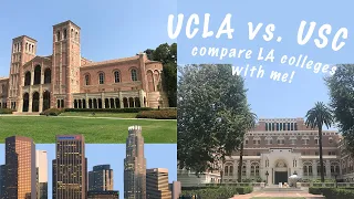 Explore Los Angeles colleges with me|UCLA vs. USC