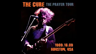 THE CURE Live at  Houston U S A  16 09 1989