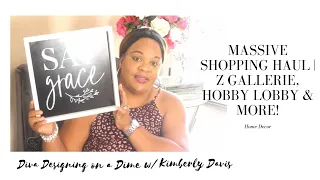 Massive Shopping Haul | ZGALLERIE, Hobby Lobby 66% off Clearance & More!