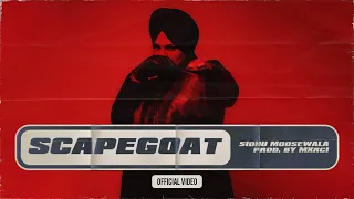 Scapegoat | Scapegoat Sidhu | Scapegoat Song | Official Video | Sidhu Moose Wala New Song