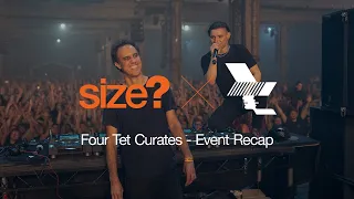 size? x The Warehouse Project - Four Tet Curates