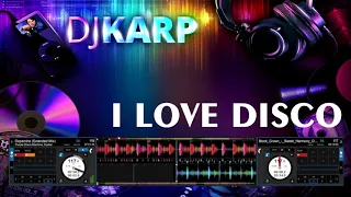 dj karp - i love disco 2021