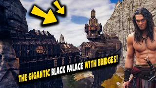 The gigantic Black Palace with bridges! | CONAN EXILES