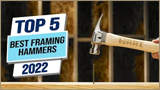Top 5 Best Framing Hammers 2023
