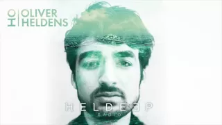 Oliver Heldens - Heldeep Radio #117