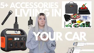 LIVING IN YOUR CAR 2022, accessories you should have!