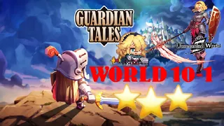 Guardian Tales - World 10-1 [⭐⭐⭐]