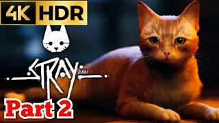 STRAY PS5 Walkthrough Gameplay Part 2 - MOMO | 4K HDR