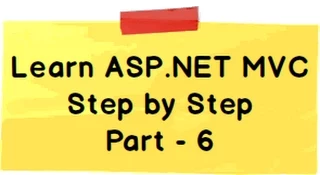 ASP.NET MVC Model View Controller (MVC) Step by Step Part 6