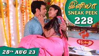 Iniya Serial Sneak Peek Ep - 228 | 28th Aug 2023  | Rishi, Alya Manasa | Saregama TV Shows Tamil