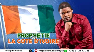 PROPHETIE SUR LA COTE D'IVOIRE