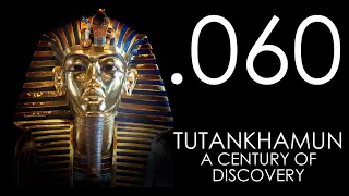 Seven Ages Audio Journal 060: Tutankhamun: A Century of Discovery