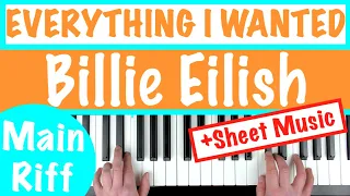 How to play EVERYTHING I WANTED - Billie Eilish Piano Tutorial (Main riff)