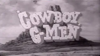 Cowboy G Men 50s TV Western episode 18 of 20