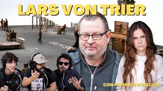 Ep.62 Lars Von Trier con Federica Rosellini