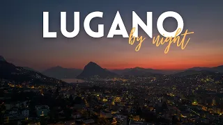Lugano by night 🌛