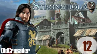 Прохождение Stronghold 2 - миссия 12. Схватить короля (ВОЕННАЯ КАМПАНИЯ)