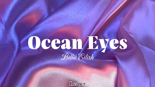 Ocean Eyes - Billie Eilish | Lyrics | 1 Hour Loop