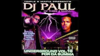 DJ Paul - Kickin In The Doe/ I Think They Scared Slipped 'N' Dripped(Chopped & Screwed by DJ C Grizz