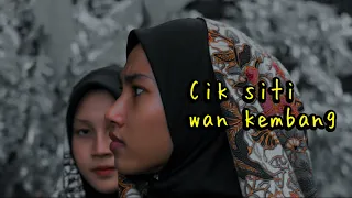 CIK SITI WAN KEMBANG | USIA REMAJA (SHORT FILM) (PART 1)