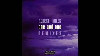 Robert Miles - One and One (Extended Album Version) (1996) 🎹🎼🔈🔉🔊