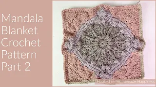 Mandala Crochet Blanket | Part 2