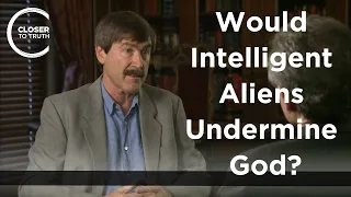 Paul Davies - Would Intelligent Aliens Undermine God?