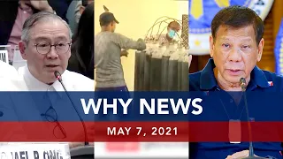 UNTV: WHY NEWS | May 7, 2021