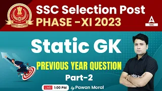 SSC Selection Post Phase 11 | Static GK by Pawan Moral | Polity | Previous Year Question Part 2