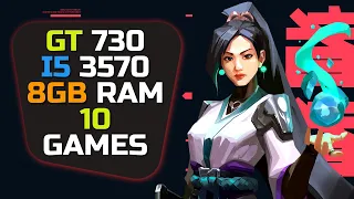 GT 730 + I5 3570 & 8gb Ram - 10 Games Tested