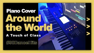 ATC - A Touch of Class - Around the World (La La La La La)  - Loop Cover