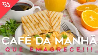 O Café da Manhã para quem quer Perder BARRIGA - Rafael Aismoto