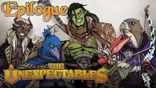 The Unexpectables | Epilogue | D&D 5e
